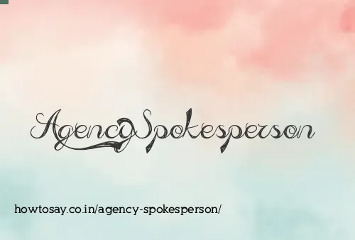 Agency Spokesperson