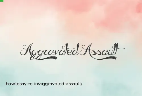 Aggravated Assault
