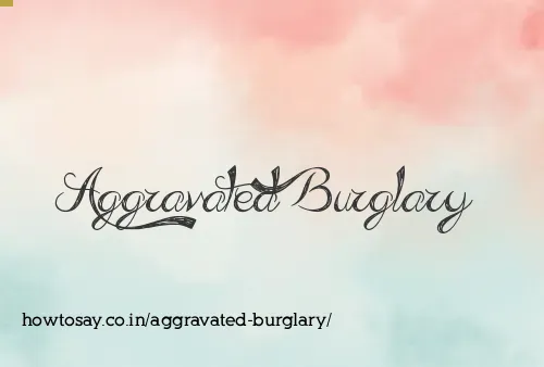Aggravated Burglary