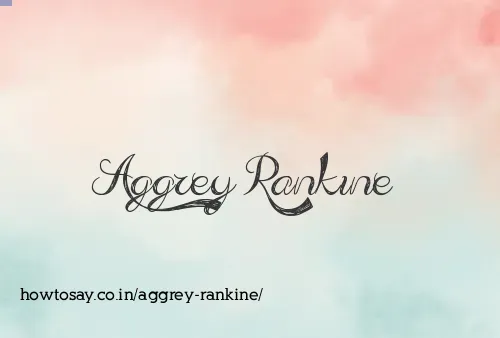 Aggrey Rankine