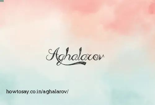 Aghalarov