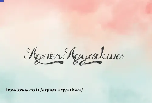 Agnes Agyarkwa