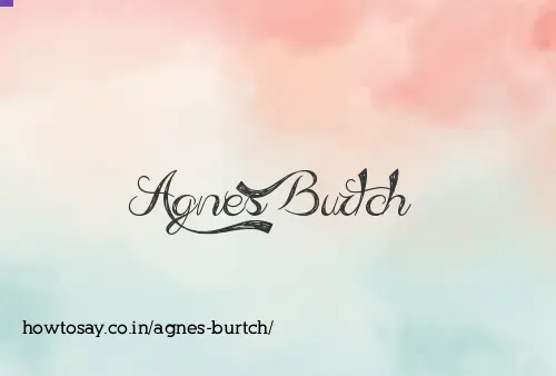 Agnes Burtch