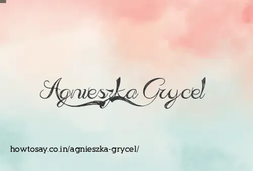 Agnieszka Grycel