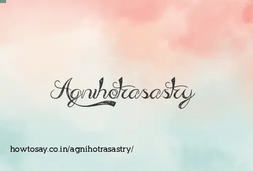 Agnihotrasastry