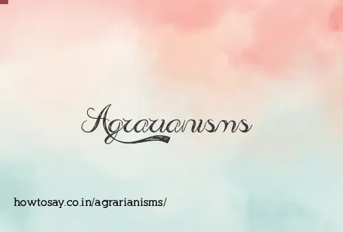 Agrarianisms