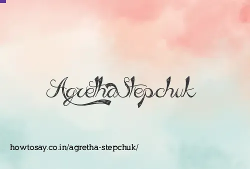 Agretha Stepchuk