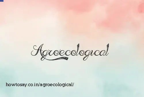 Agroecological