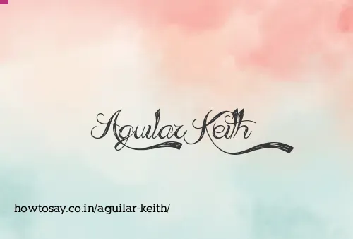 Aguilar Keith