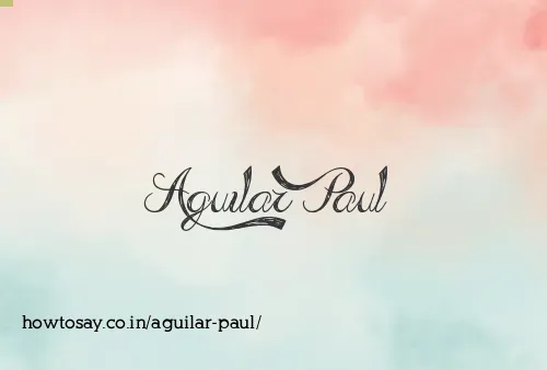 Aguilar Paul