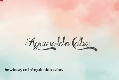 Aguinaldo Cabe