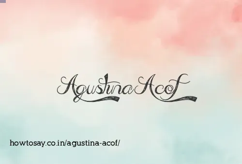 Agustina Acof