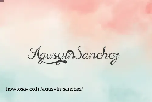 Agusyin Sanchez