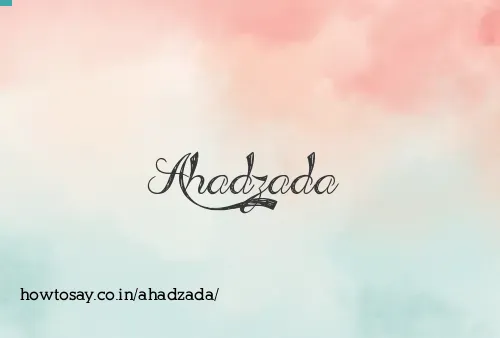 Ahadzada