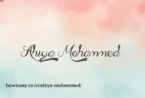 Ahiya Mohammed