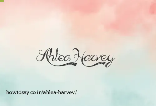 Ahlea Harvey