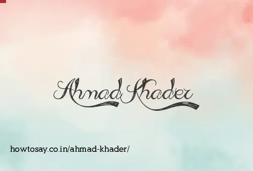Ahmad Khader