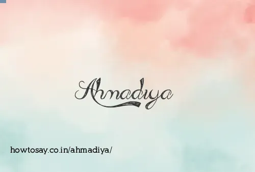 Ahmadiya