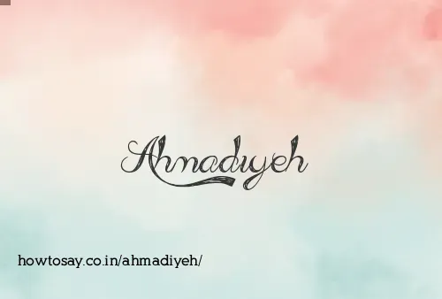 Ahmadiyeh