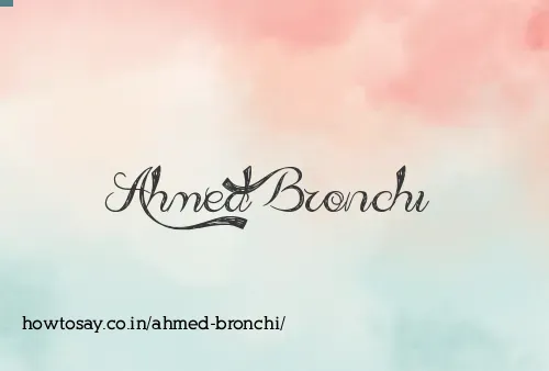 Ahmed Bronchi