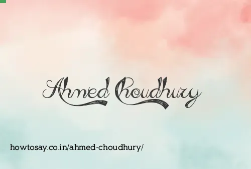 Ahmed Choudhury