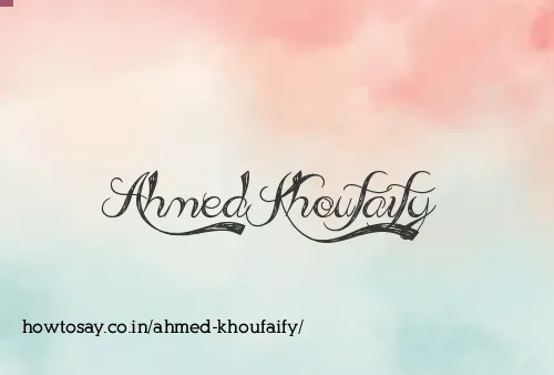 Ahmed Khoufaify
