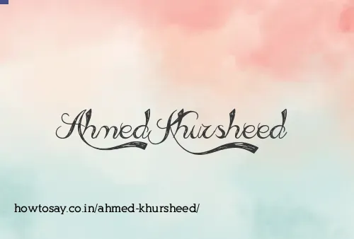Ahmed Khursheed