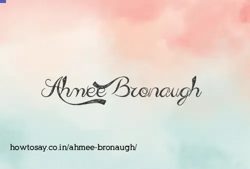 Ahmee Bronaugh