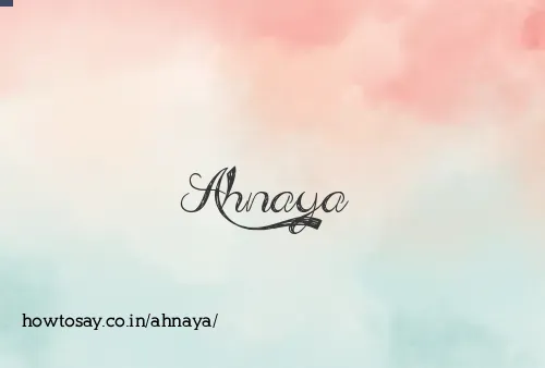 Ahnaya