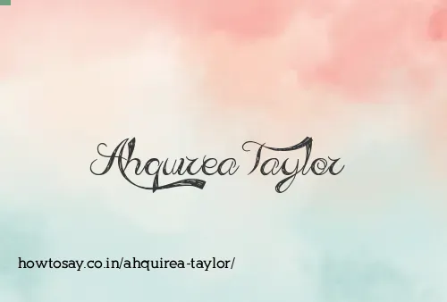 Ahquirea Taylor