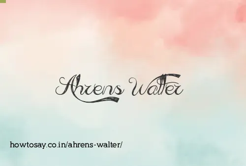 Ahrens Walter