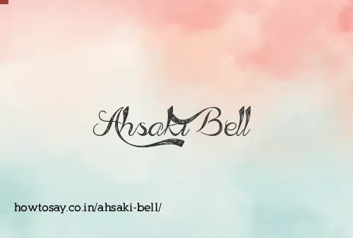 Ahsaki Bell