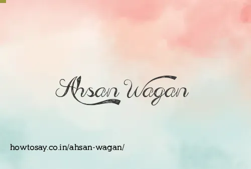 Ahsan Wagan