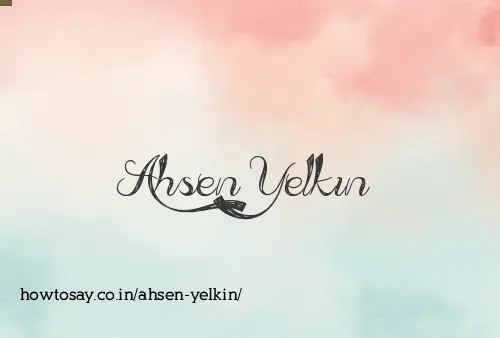 Ahsen Yelkin