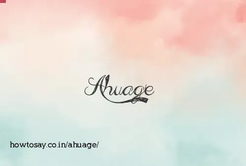 Ahuage