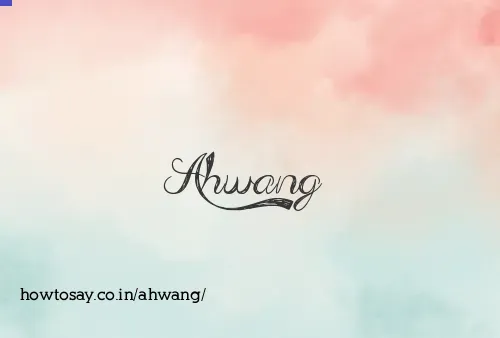 Ahwang