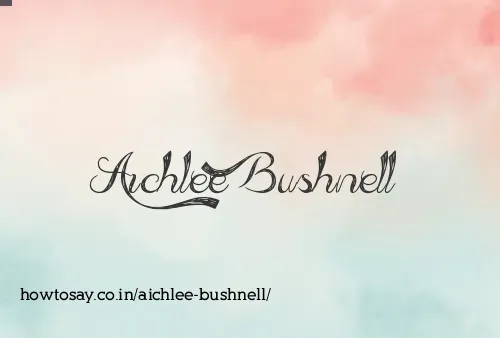 Aichlee Bushnell