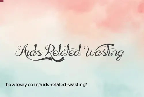 Aids Related Wasting