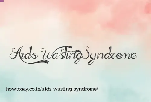 Aids Wasting Syndrome
