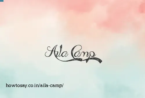 Aila Camp