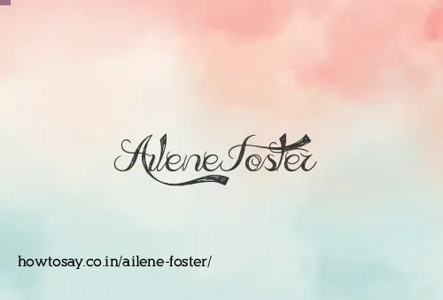 Ailene Foster