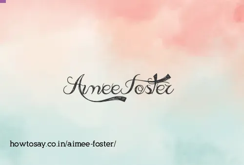 Aimee Foster