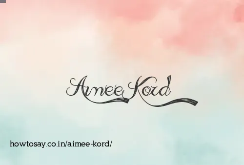 Aimee Kord