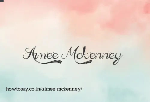 Aimee Mckenney