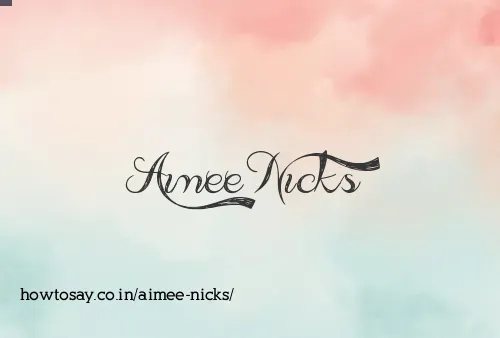 Aimee Nicks