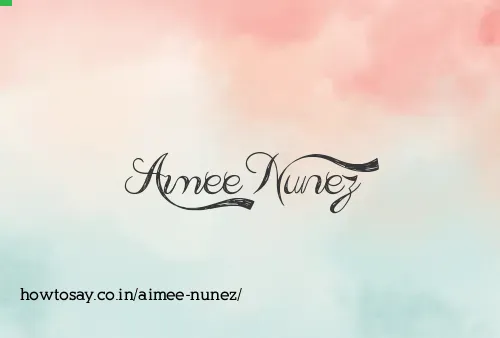 Aimee Nunez