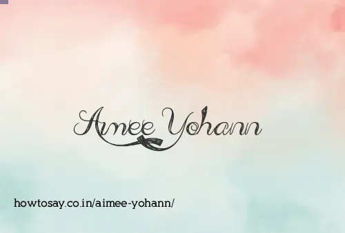 Aimee Yohann