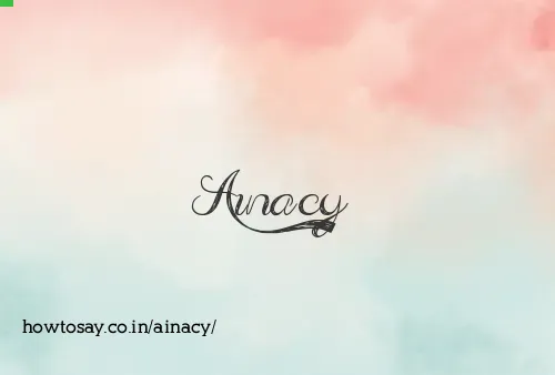 Ainacy