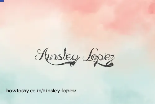 Ainsley Lopez