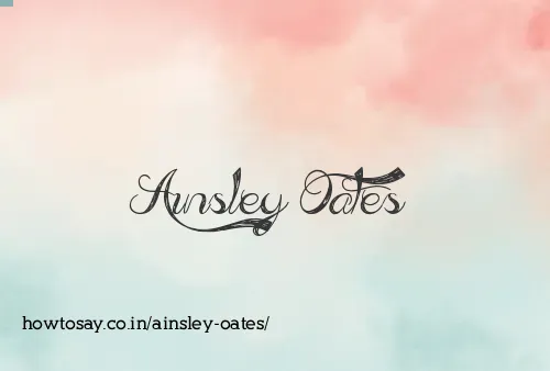 Ainsley Oates